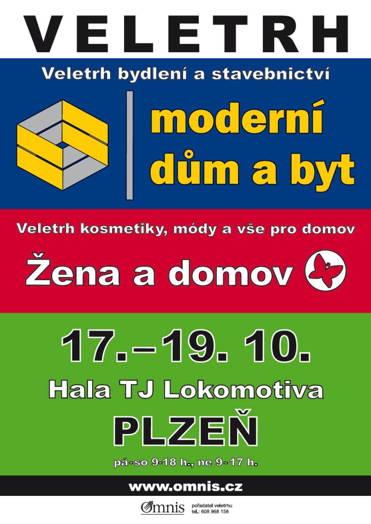 Výstavnická společnost Omnis Olomouc a.s. pořádá další ročník veletrhu stavebnictví a bydlení "MODERNÍ DŮM A BYT", který se koná souběžně s veletrhem pro ženy "ŽENA A DOMOV". Oba veletrhy proběhnou v Hale TJ Lokomotiva v Plzni ve dnech 17. – 19. října 2025.