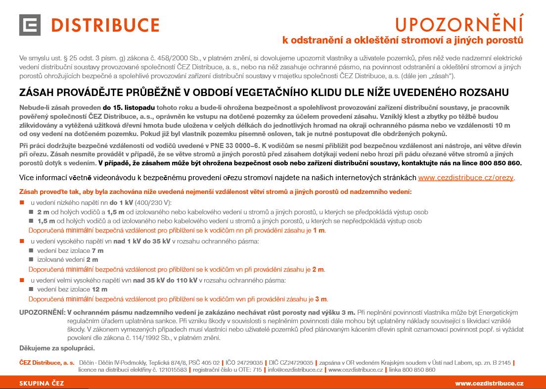 Upozornění k odstranění a okleštění stromoví a jiných porostů, od ČEZ Distribuce, a.s.. Informace naleznete také na webových stránkách obce.