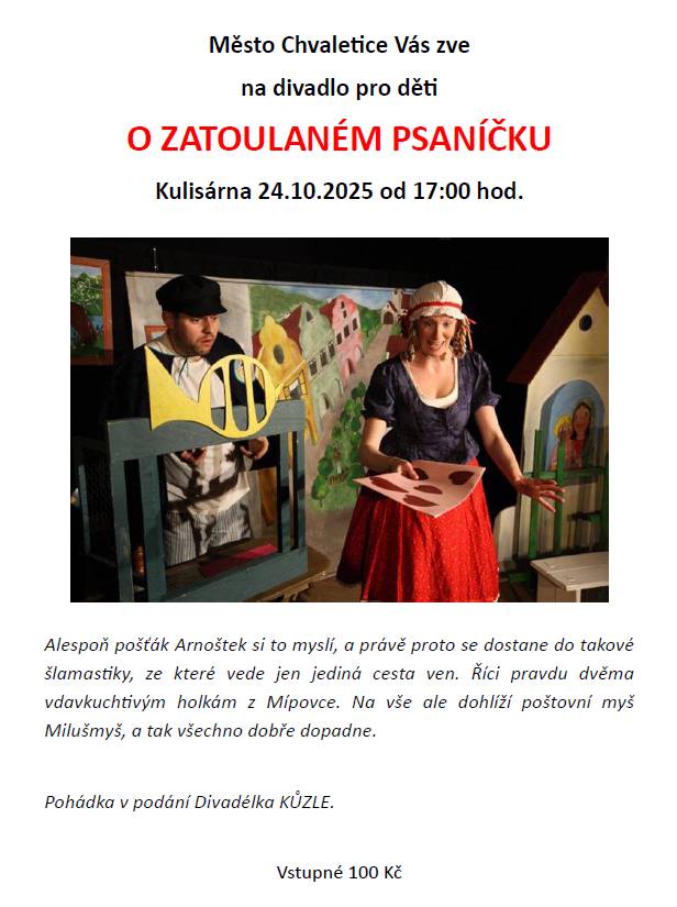 Divadelní představení pro děti - O ZATOULANÉM PSANÍČKU v pátek 24.10.2025 od 17 hodin v kulisárně.