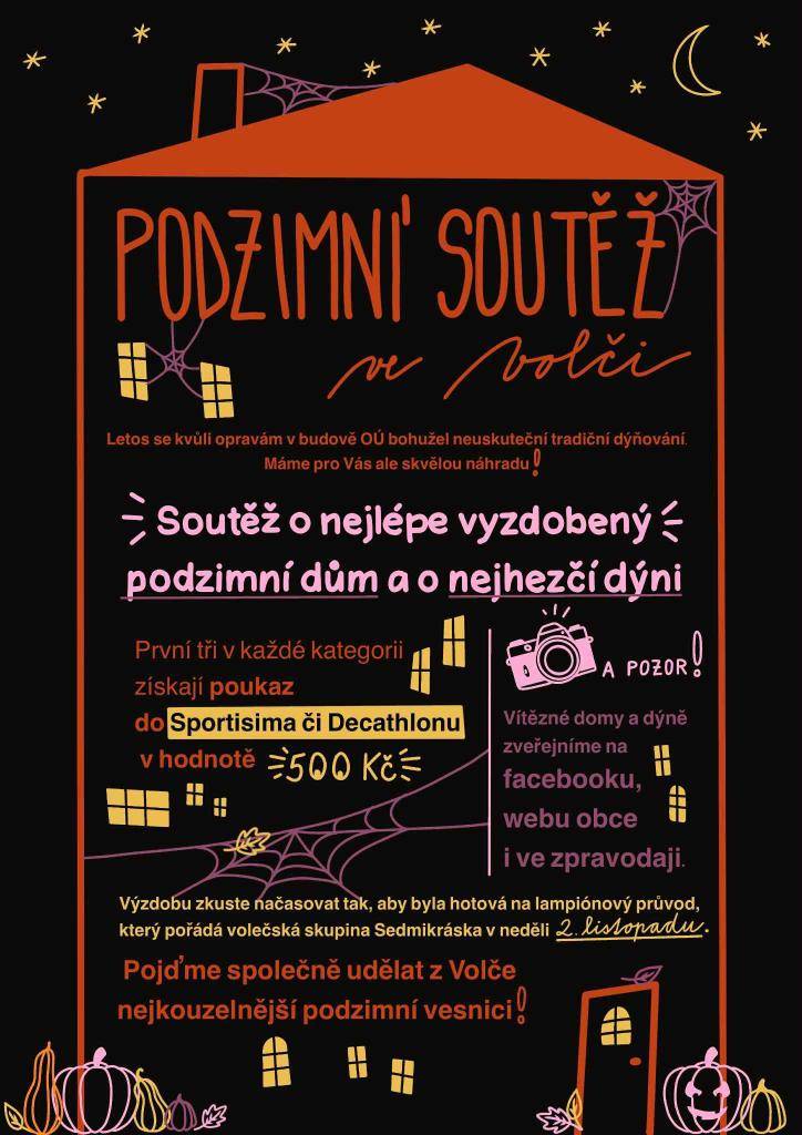 Tradiční dýňování se letos kvůli opravám v budově Obecního úřadu neuskuteční. Místo toho jsme se rozhodli uspořádat soutěž o nejlépe vyzdobený podzimní dům a nejhezčí dýni.