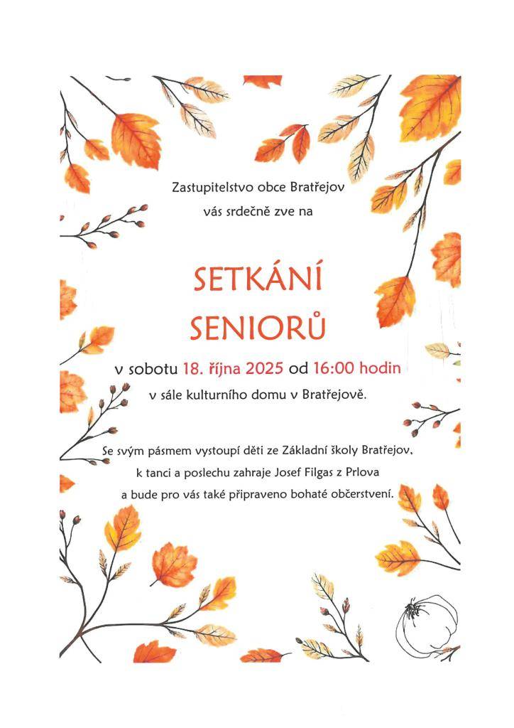 Setkání seniorů z Bratřejova v sobotu 18.10.2025 od 16ti hodin.