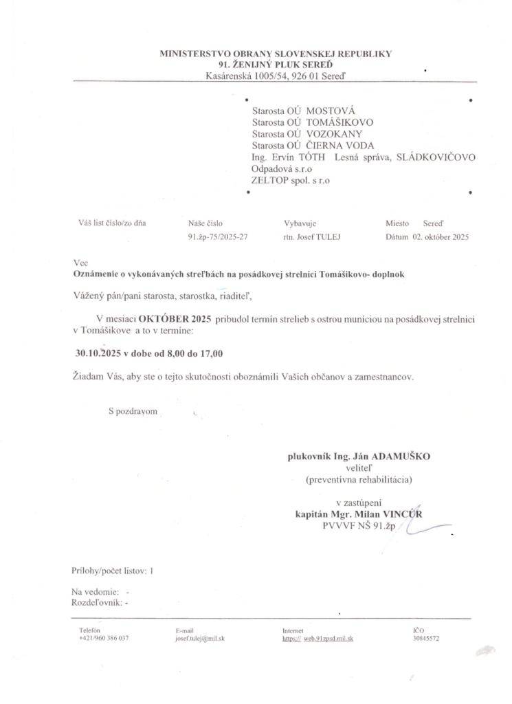 Oznámenie o vykonaných streľbách na posádkovej strelnici Tomašikovo    Értesítés a lövészetről