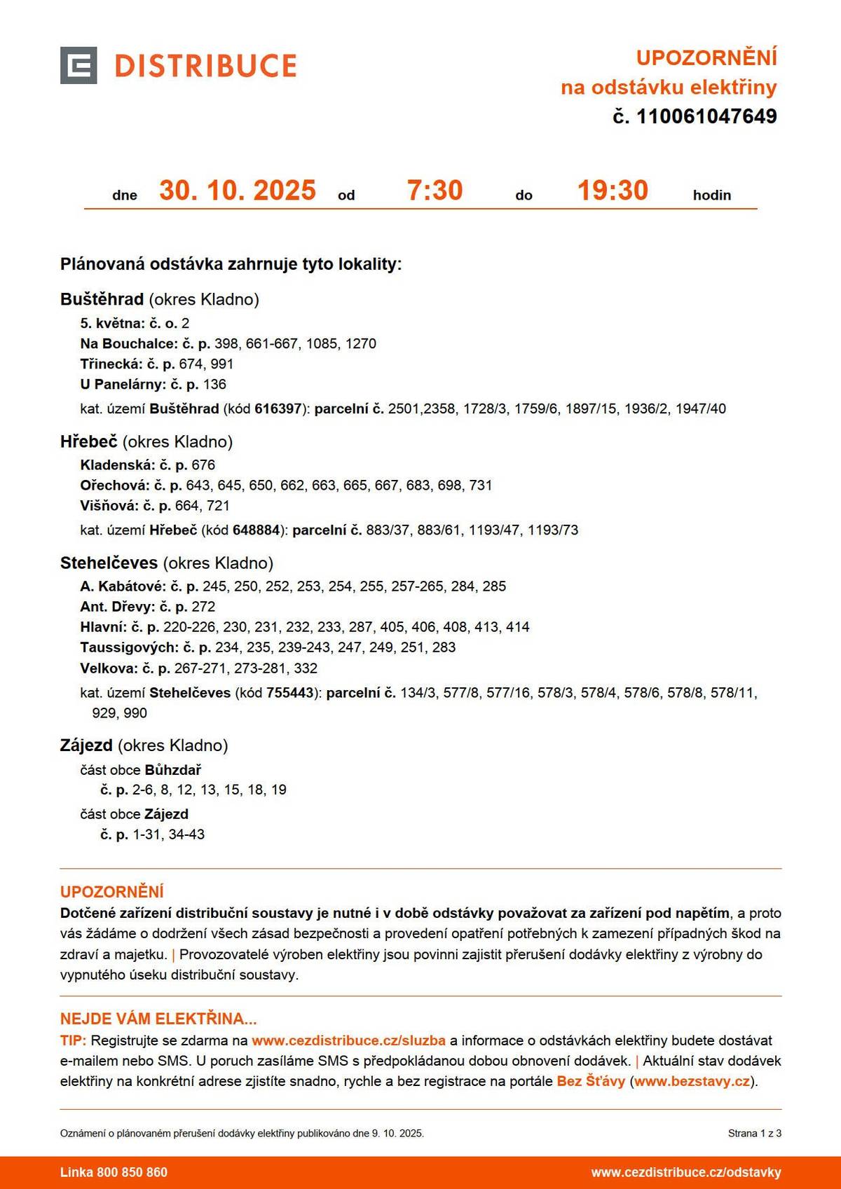 Zasíláme informaci ČEZu o plánovaném přerušení dodávky elektřiny.