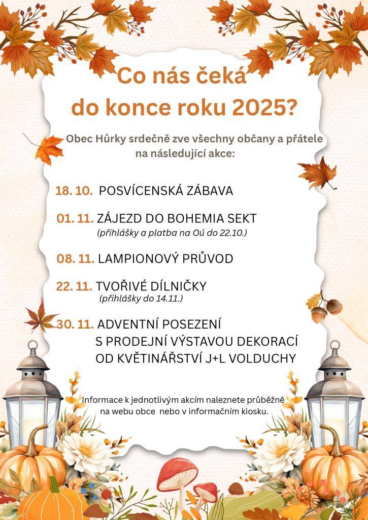 Obec Hůrky srdečně zve všechny občany a přátele na akce, které se konají do konce roku 2025.