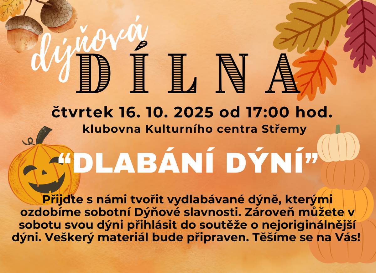 Již zítra se v klubovně kulturního centra Střemy koná dlabání dýní. Právě tyto dýně ozdobí v sobotu již. 10. Dýňové slavnosti, které se konají ve Střemech v parku na návsi. Na obě akce se moc těšíme! :)   🎃Ve čtvrtek začínáme v 17 hodin v klubovně kulturního centra. Dýně budou připraveny, doporučujeme vzít si vlastní potřeby na dlabání.   🍂V sobotu začínáme od 16 hodin v parku, od 15:30 bude kolem vsi nachystána soutěžní Stezka za podzimem. Součástí akce je také soutěž o nejoriginálnější dýni. Tu stačí donést chvilku před začátkem akce, v průběhu akce probíhá hlasování a následně vyhlášení nejoriginálnější dýně.   🥧 Součástí sobotních Dýňových slavností je také ochutnávka dýňových pokrmů. Pokud byste se chtěli zapojit a přinést něco sladkého či slaného do naší dýňové nabídky, budeme za to moc rádi. V tomto případě, prosím, nahlaste svůj příspěvek na e-mailu veronikadrahovzalova@gmail.com, zde do zprávy, případně na číslo 731511800. Děkujeme! ☺️