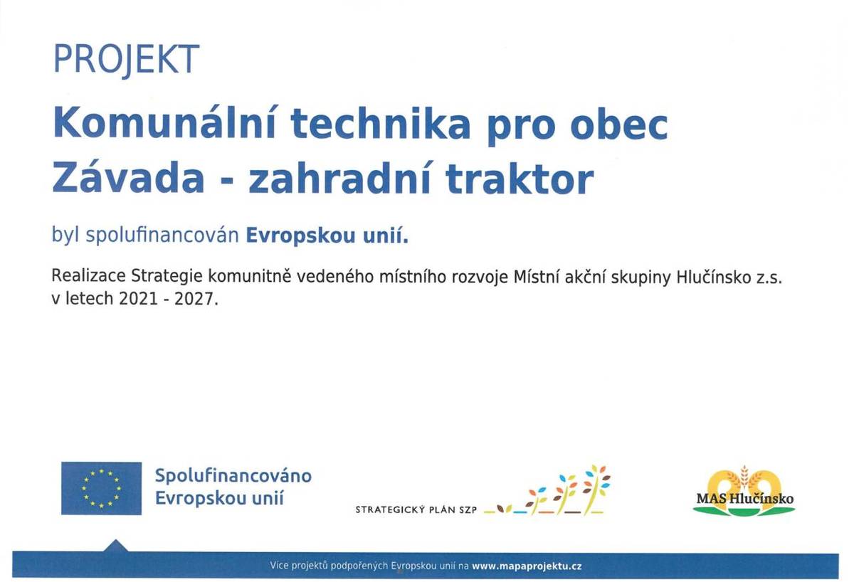 Cílem projektu je pořízení zahradního traktoru - sekačky, čímž dojde ke zvýšení kvality prací při údržbě zelených veřejných ploch a snížení časové potřeby na tyto činnosti.