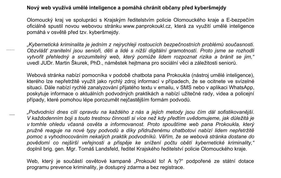 Olomoucký kraj ve spolupráci s Krajským ředitelstvím policie Olomouckého kraje a E-bezpečím oficiálně spustil novou webovou stránku www.panprokoukl.cz.