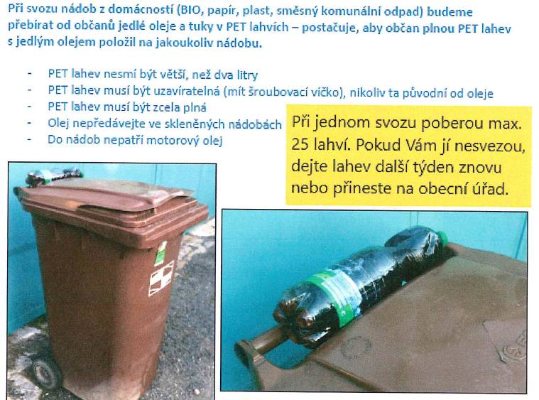 Svozová firma připomíná správné odkládání jedlých olejů.  Děkujeme, že třídíte správně a pomáháte chránit přírodu.