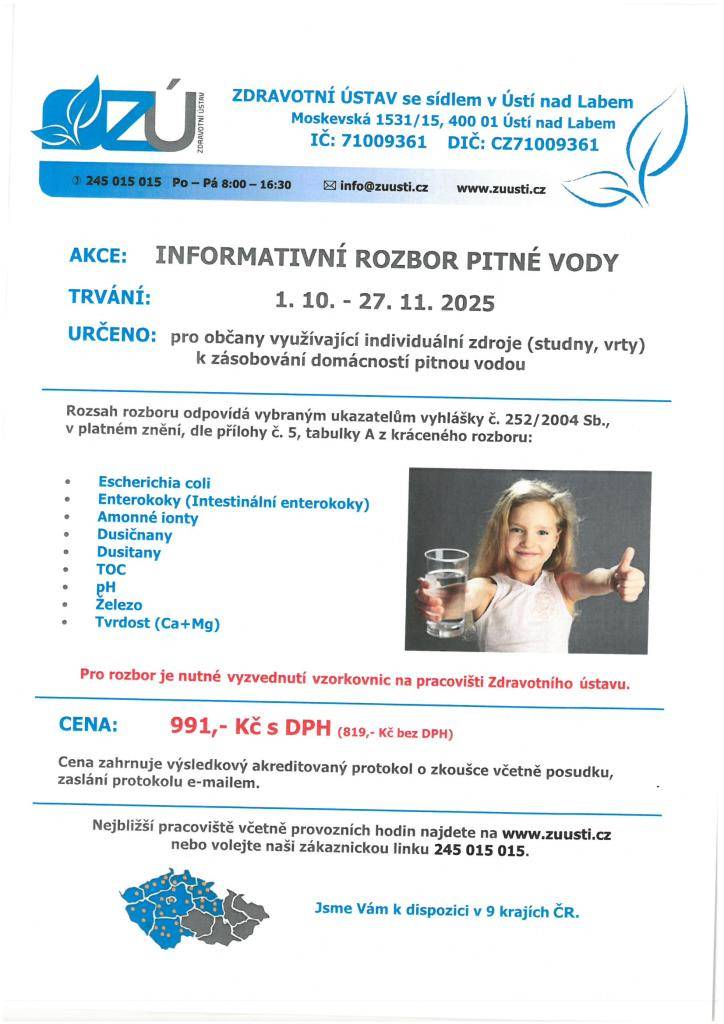 Zdravotní ústav v Ústí nad Labem zahajuje od 1. října do 27. listopadu 2025 akci zaměřenou na informativní rozbor pitné vody pro občany, kteří využívají individuální zdroje, jako jsou studny a vrty. Cena za rozbor činí 991 Kč s DPH a zahrnuje akreditovaný protokol.