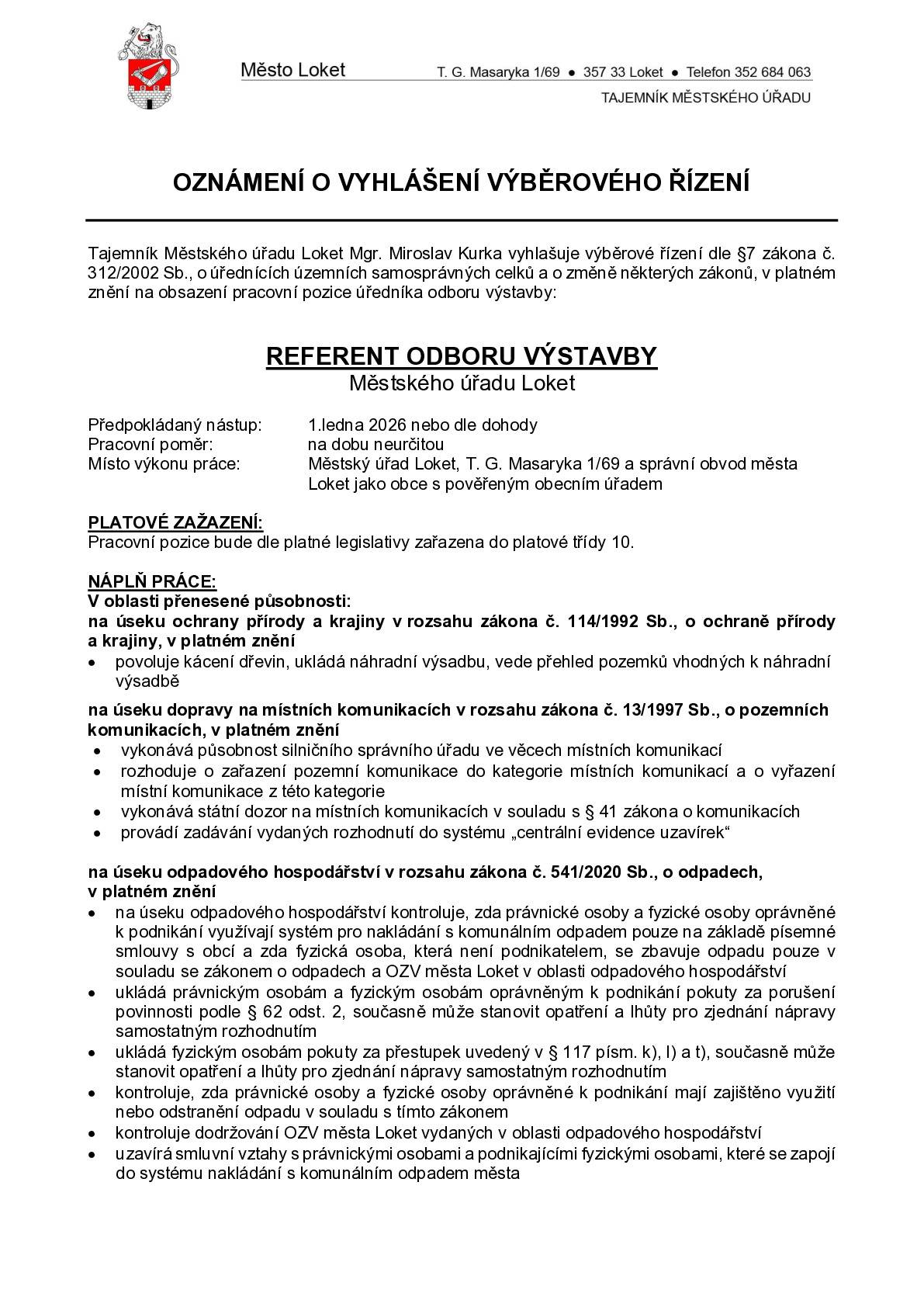 Tajemník Městského úřadu Loket Mgr. Miroslav Kurka vyhlašuje výběrové řízení.