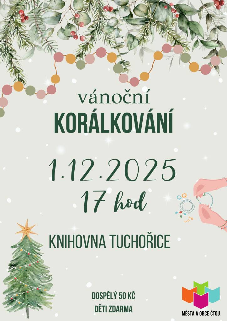 Zveme vás na vánoční korálkování, které proběhne 1. prosince 2025. Dospělí zaplatí poplatek 50 Kč, zatímco mladí lidé mají vstup zdarma. Přijďte si užít kreativní odpoledne a vytvořit si vlastní vánoční ozdoby.