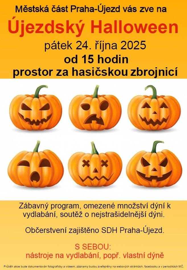 Zveme všechny děti i dospělé na Újezdský Halloween, který se bude konat v pátek 24. října 2025 od 15.00 hodin na prostranství za hasičskou zbrojnicí. Pro děti je připraven bohatý zábavný program a soutěž o nejstrašidelnější vydlabanou dýni. Uvítáme donesení vlastních dýní.
