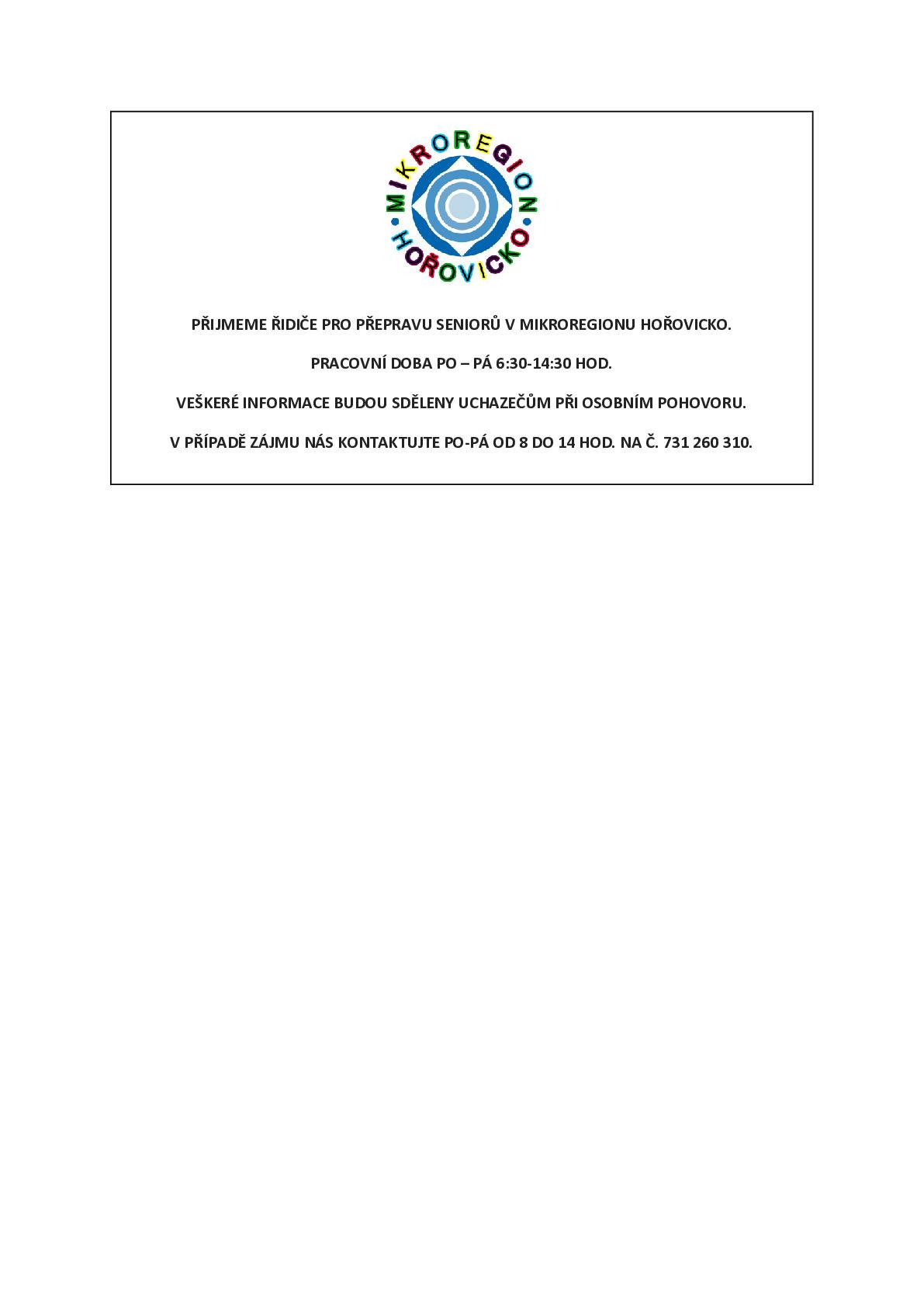 Mikroregion Hořovice hledá řidiče při přepravu seniorů. Info na tel. 731 260 310.