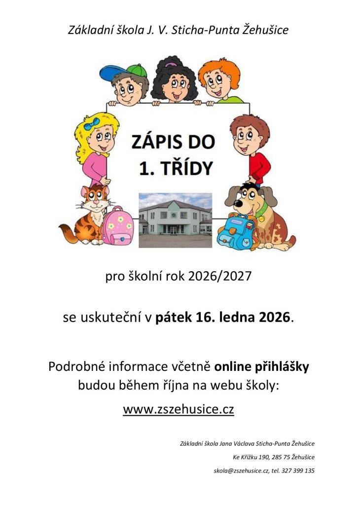 Základní škola J. V. Sticha-Punta v Žehušicích vyhlašuje zápis pro školní rok 2026/2027. Ten se uskuteční v pátek 16. ledna 2026. Podrobné informace včetně online přihlášky budou k dispozici na webu školy v průběhu října.