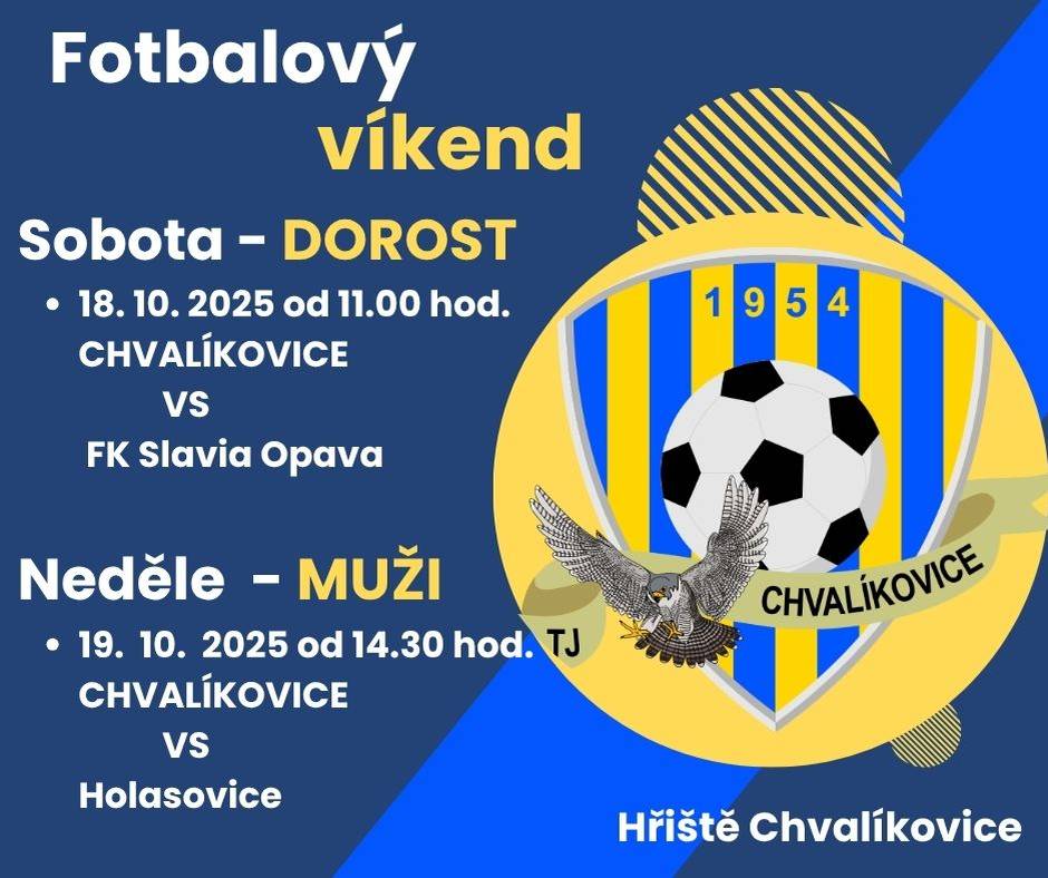 Sobota 18. 10. 2025 od 11.00 hod. dorost   Neděle 19. 10. 2025 od 14.30 hod. muži