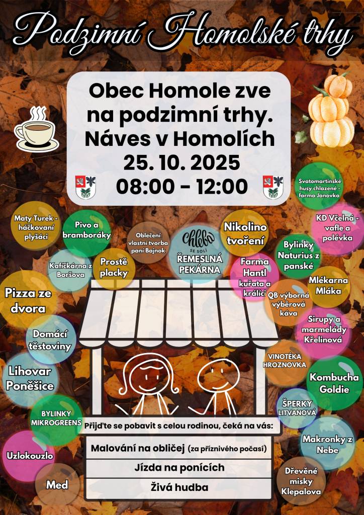 Obec Homole zve na podzimní trhy, které se uskuteční na návsi v Homolích, dne 25. 10. 2025 od 8 do 12hod.(Podrobné informace na přiloženém letáku).
