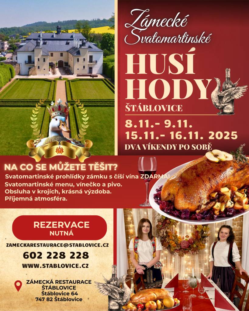 Svatomartinské hody s prohlídkou zámku ve Štáblovicích ve dnech 8.11.- 9.11.2025 a 15.11. - 16.11.2025.