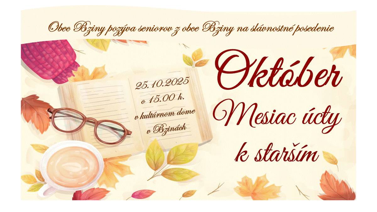 Obec Bziny pozýva seniorov z obce Bziny na slávnostné posedenie, ktoré sa uskutoční dňa 25.10.2025   o 15.00  h. v kultúrnom dome v Bzinách.