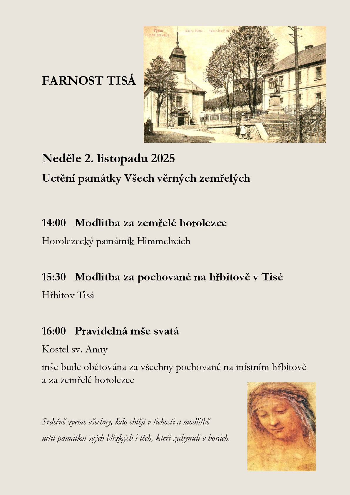 Srdečně zveme všechny, kdo chtějí v tichosti a modlitbě uctít památku svých blízkých i těch, kteří zahynuli v horách.