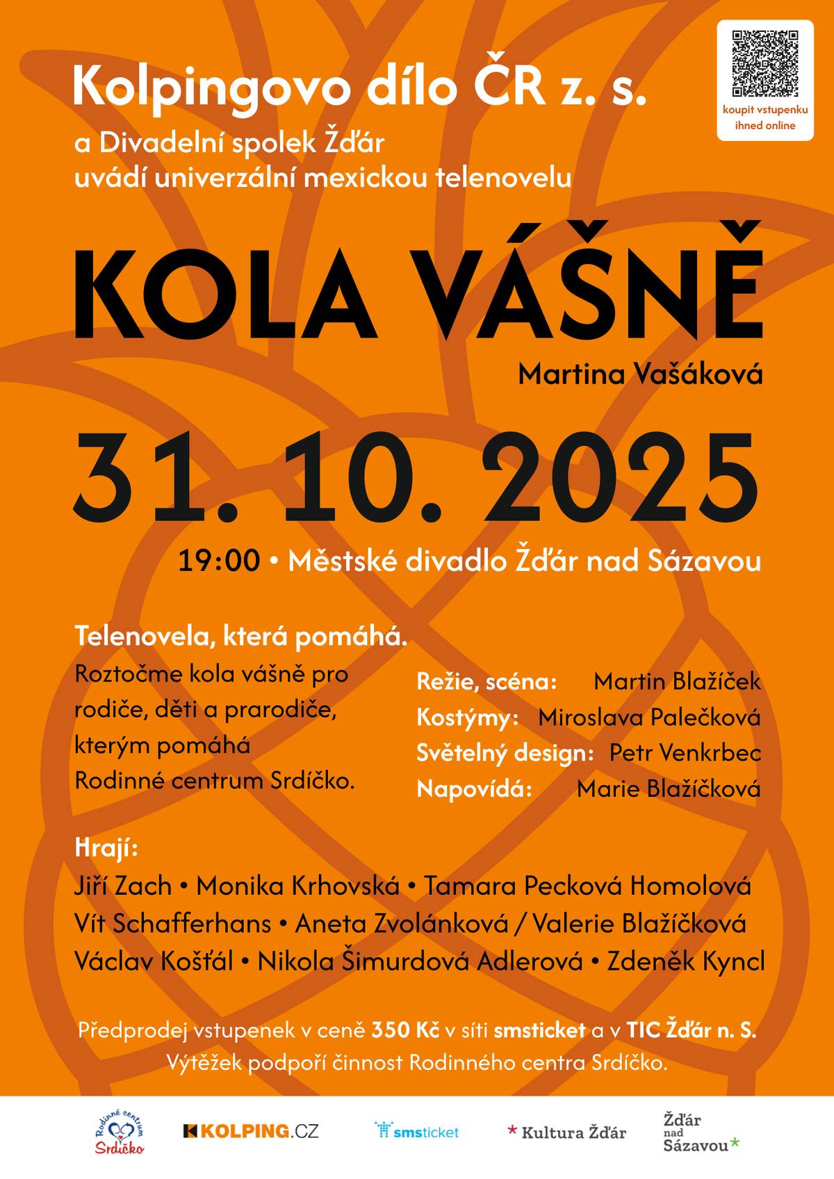 Srdečně Vás zveme na benefiční divadelní představení Kola vášně – Telenovela, která pomáhá, které se uskuteční v pátek 31. října 2025 od 19:00 v Městském divadle ve Žďáře nad Sázavou. Těšit se můžete na hravou parodii na mexické telenovely v podání ochotníků z Divadelního spolku Žďár nad Sázavou. Čeká nás večer plný humoru, emocí a dobré vůle. Výtěžek akce totiž podpoří rodiče, děti a seniory, kteří pravidelně navštěvují aktivity Rodinného centra Srdíčko. Vstupenky jsou k dispozici online v síti smsticket nebo osobně v Turistickém informačním centru ve Žďáře nad Sázavou (platba možná pouze v hotovosti). Budeme velmi rádi, pokud přijmete naše pozvání a podpoříte tuto slavnostní událost svou přítomností.