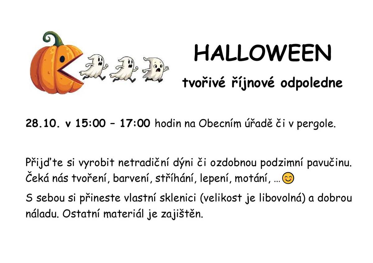 V neděli 19. 10. od 11:15 proběhne obyklý svoz nebezpečného odpadu u místní zěmědělské společnosti. V pondělí 20. 10. od 17:30 se v Hospůdce na Jívě uskuteční pravidelné veřejné zasedání obecního zastupitelstva. Přijměte pozvání na akci na obecním úřadě viz příloha za účelem vytvořit si něco neobvyklého :-)