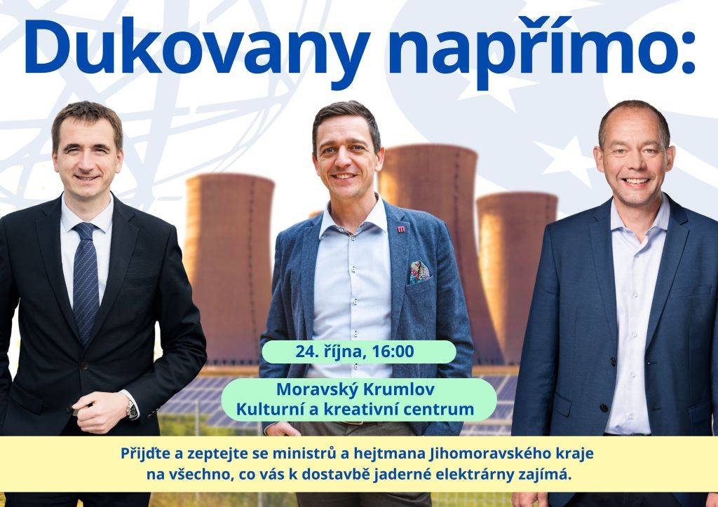 Přijďte a zeptejte se ministrů a hejtmana Jihomoravského kraje na všechno, co vás k dostavbě jaderné elektrárny zajímá.