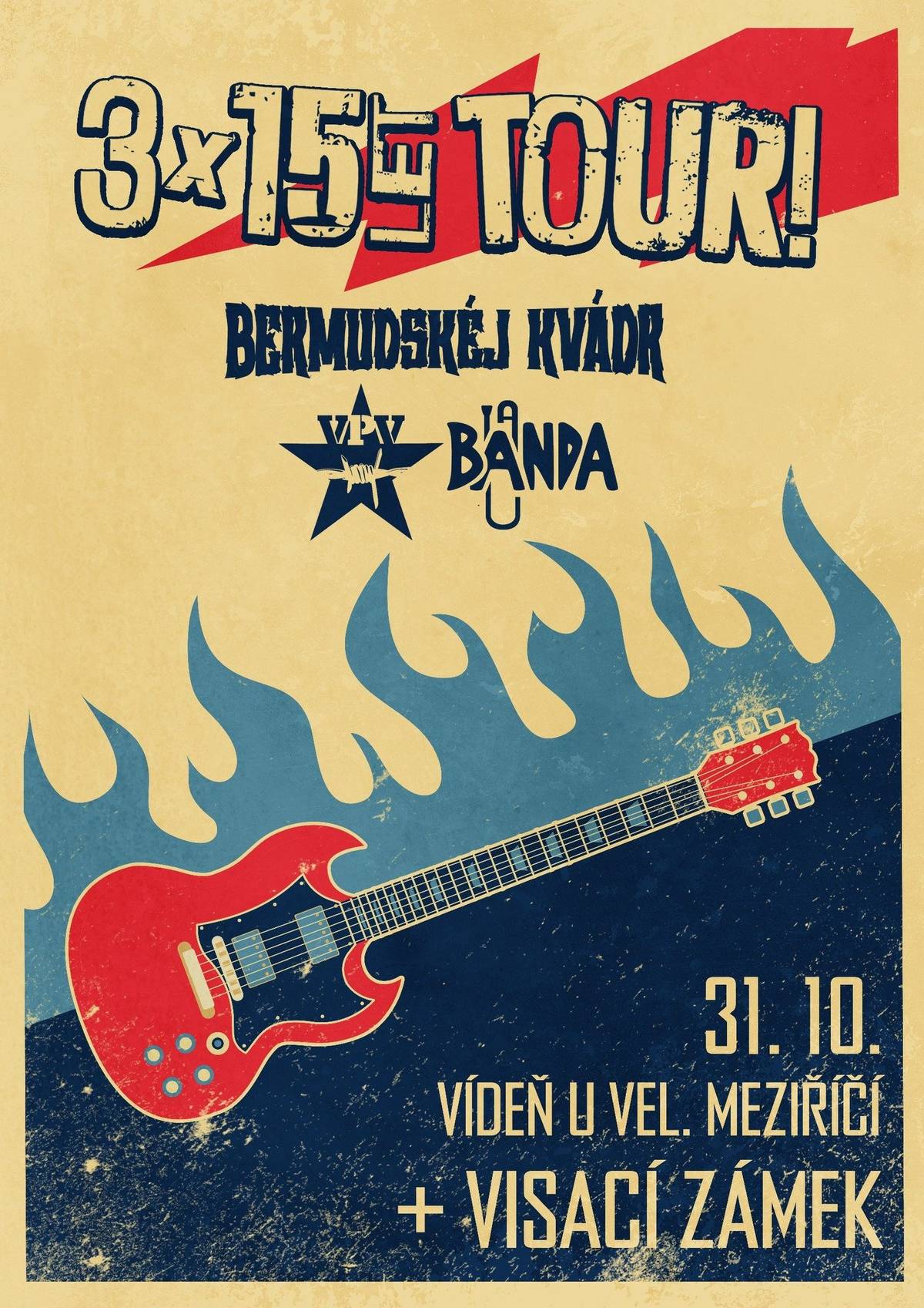 VISACÍ ZÁMEK + 3x15 let Tour kapel Bermudskéj kvádr, Banda a VPV 31. 10. 2025 v KD VÍDEŇ u Velkého Meziříčí. Kulturní dům otevřen od 19:00. Předprodej vstupenek na GoOut.net : Visací zámek + Bermudskéj kvádr + Banda + VPV - Vstupenky na koncerty, pá 31. 10. 19:00 ve městě Vídeň - GoOut