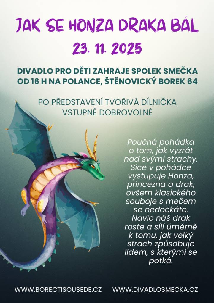 Divadelní představení pro děti od divadelního spolku Smečka.  Dne 23.11.2025 v restauraci Na Polance od 16:00.