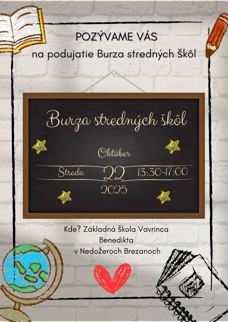 Základná škola v Nedožeroch-Brezanoch srdečne pozýva žiakov, ich rodičov a všetkých záujemcov na stretnutie so zástupcami stredných škôl.
