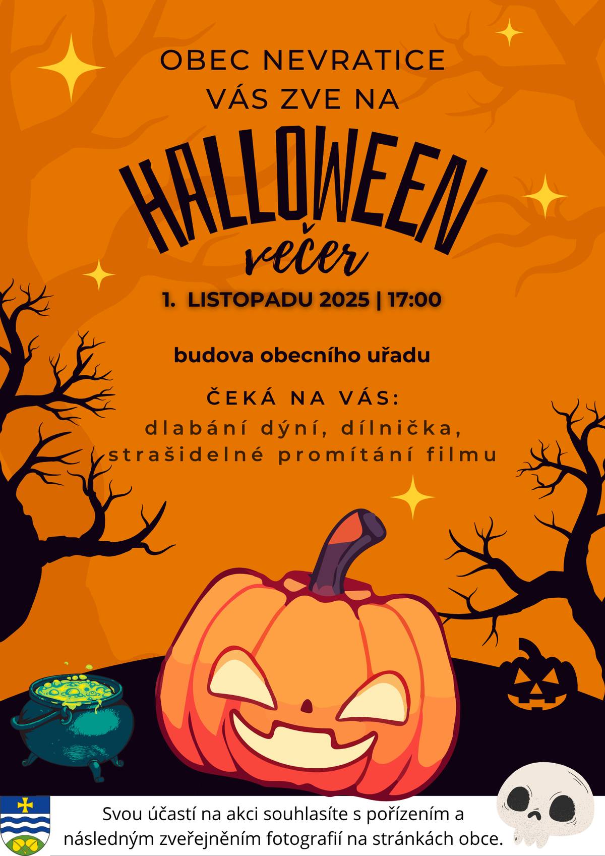 Zveme vás na Halloween večer. V sobotu 1.11. od 17:00 v budově obecního úřadu. Čeká na vás: dlabání dýní, dílničky, strašidelné promítání filmu. Těšíme se na vás.