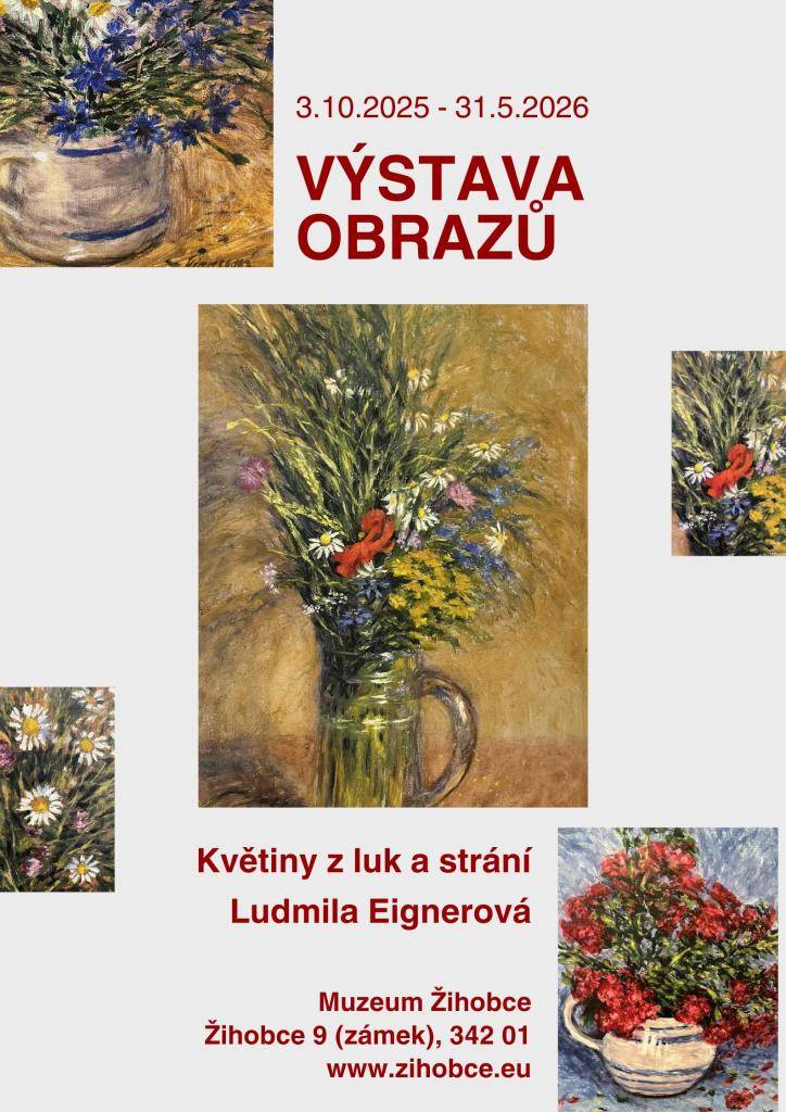 Výstava obrazů Ludmily Eignerové ze Žichovic, která nám připomene léto.