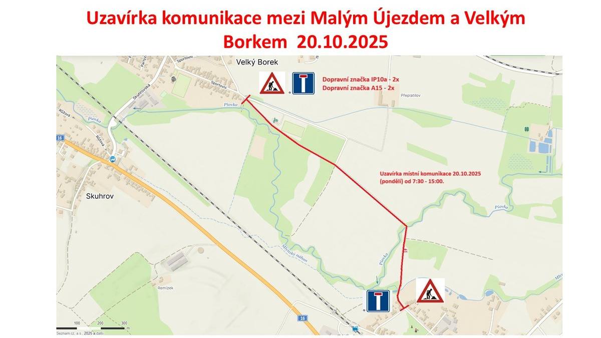 Uzavírka komunikace mezi Malým Újezdem a Velkým Borkem  20.10.2025