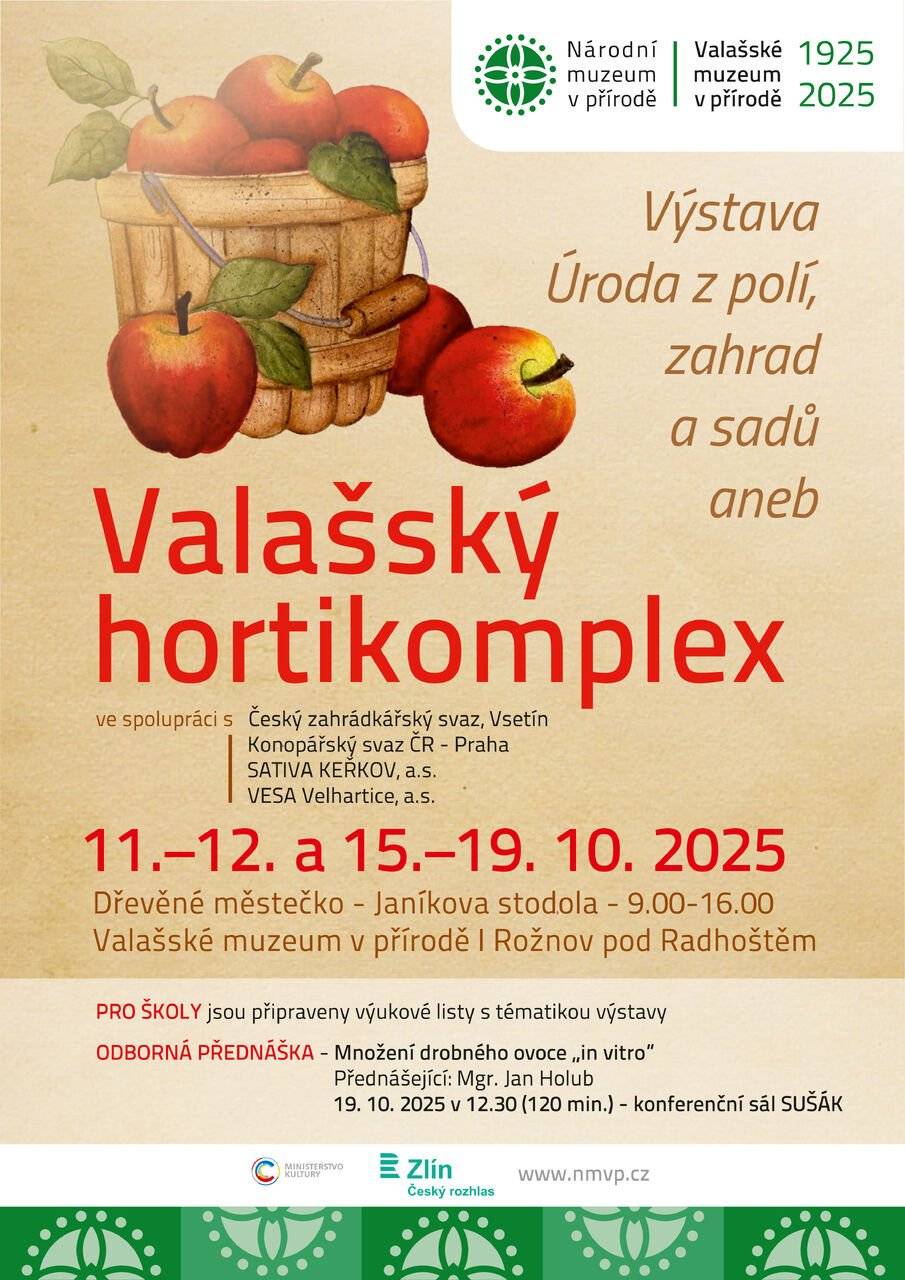 Přednáška: Mgr. Jan Holub Množení drobného ovoce ,, in vitro´´ Neděle 19.10.2025 12.30 – 14.30 hod. přednáškový sál Sušák VMP Rožnov   Vstup na přednášku je zdarma, po skončení přednášky možnost zhlédnout výstavu v Janíkově stodole také zdarma.