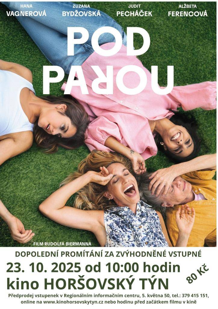 POD PAROU - Dopolední promítání za zvýhodněné vstupné 23. 10. 2025 v 10:00 hodin, kinosál Horšovský Týn.