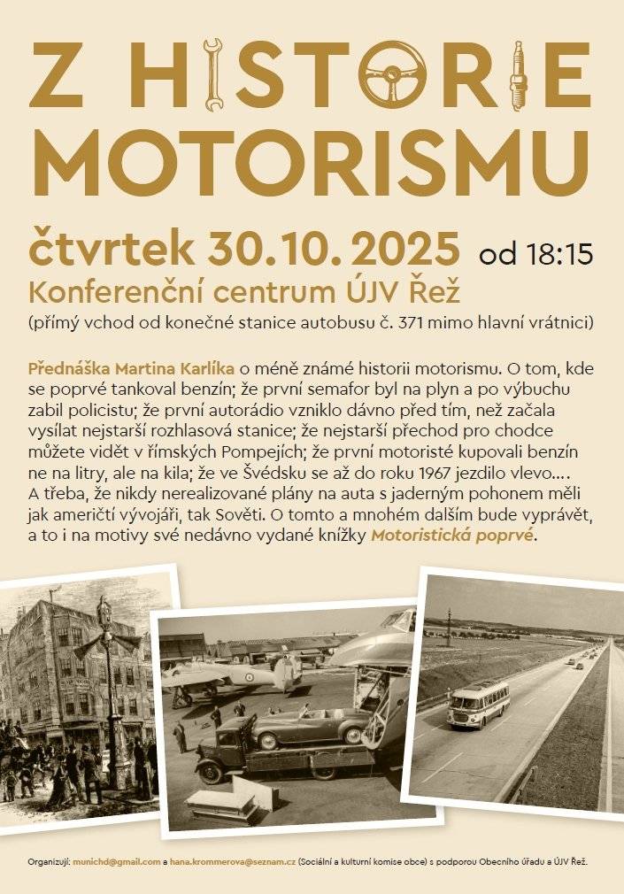 Zveme vás na přednášku pana Martina Karlíka "Z historie motorismu", která proběhne dne 30.10.2025 od 18:15h v konferenčním centru ÚJV Řež. tým OÚ