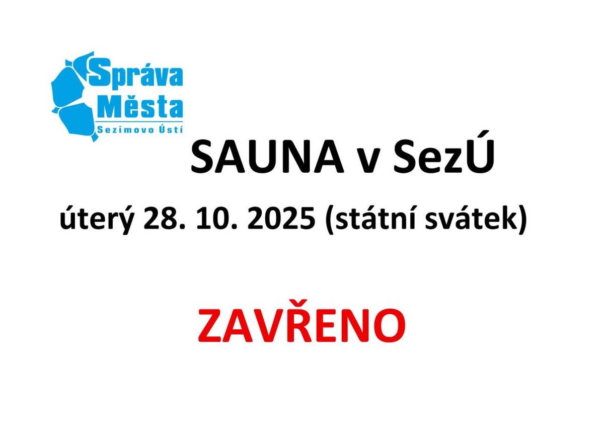 v úterý 28. 10. 2025 bude sauna UZAVŘENA.