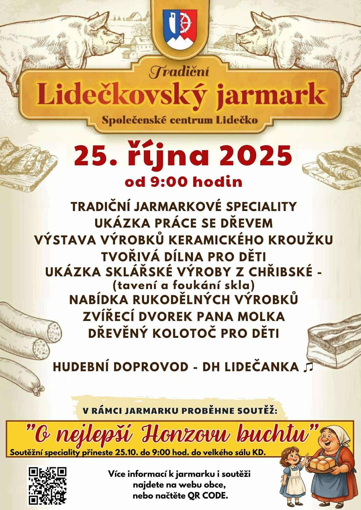 Společenský klub a obec Lidečko vás srdečně zve na již Tradiční Lidečkovský jarmark, který se uskuteční v sobotu 25. 10.  2025 od 9:00 hodin ve Společenském centru. V rámci jarmarku proběhne soutěž „O nejlepší Honzovu buchtu“.