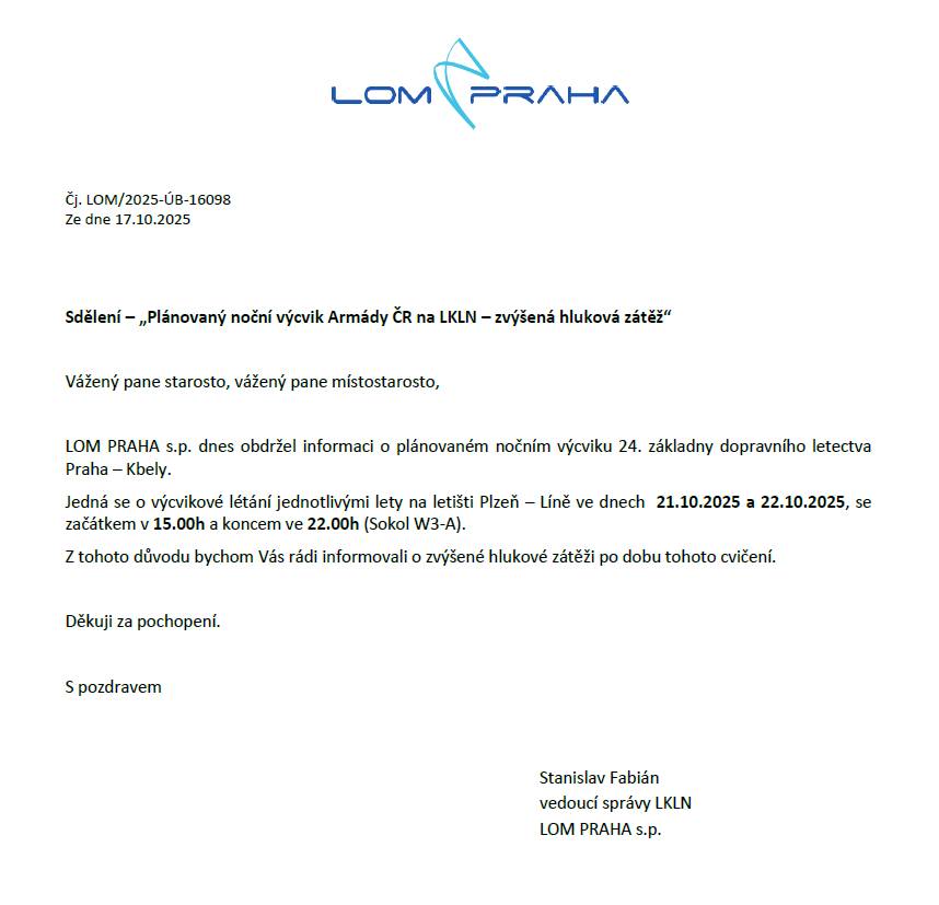 Výcvikové létání jednotlivými lety na letišti Plzeň – Líně se bude konat ve dnech 21. a 22. 10. 2025 v čase 15:00 - 22:00.