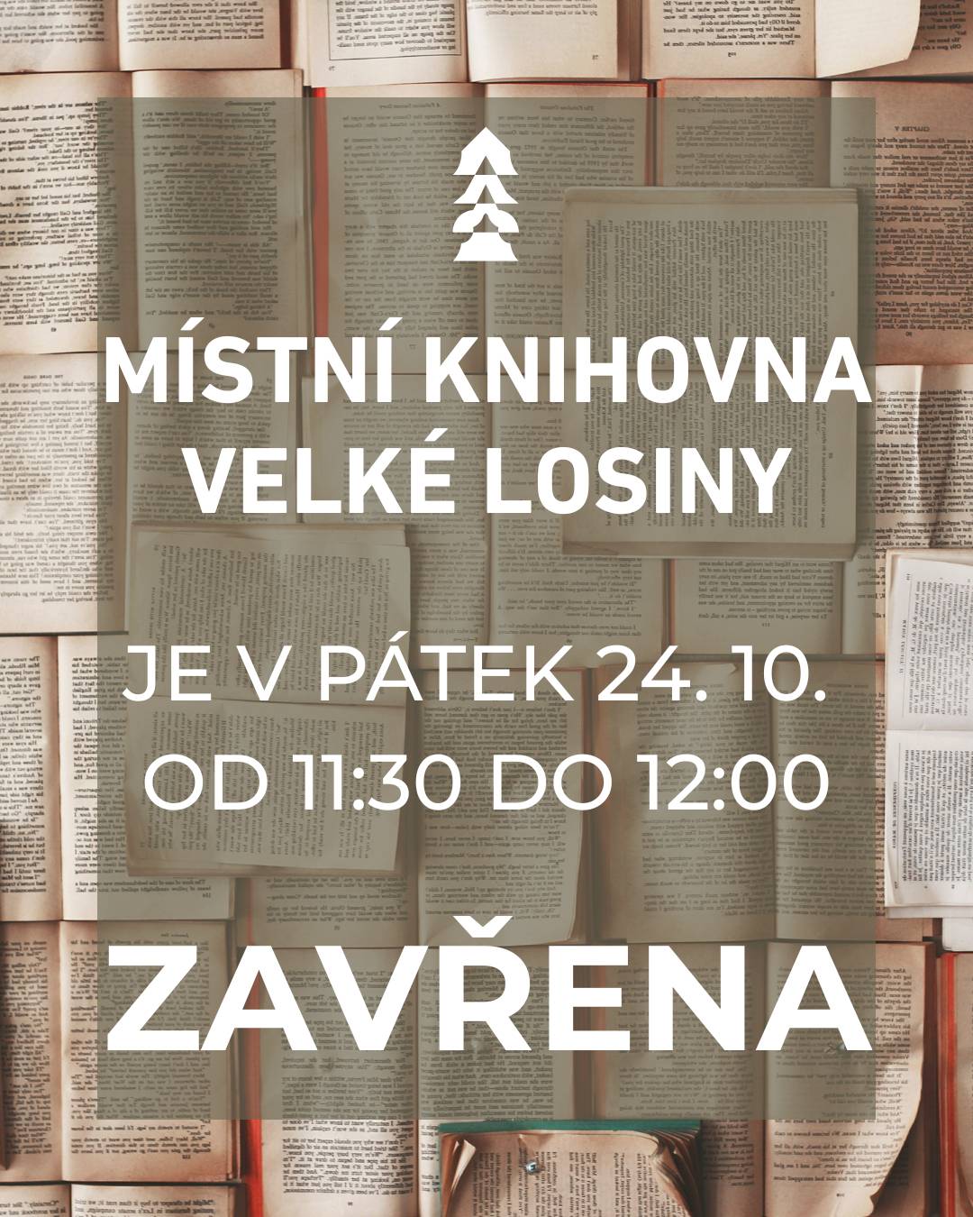 Místní knihovna je v pátek 24. 10. od 11:30 do 12:00 zavřena.