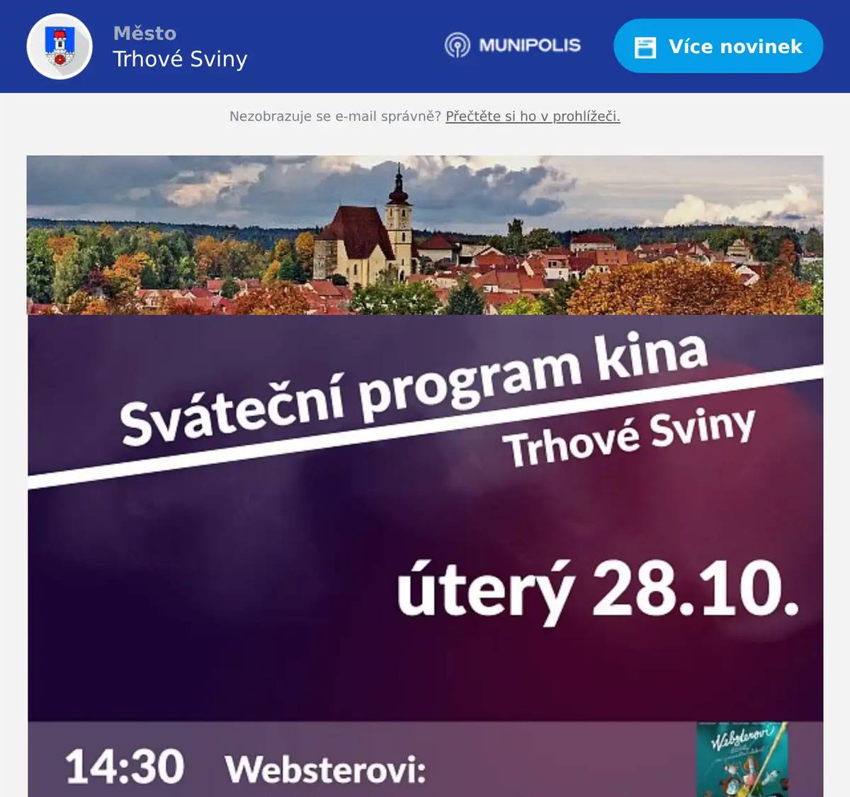 Sváteční program kina – úterý 28. října! Přijďte si užít volný den s rodinou nebo kamarády do kina – my máme ve svátek otevřeno! 14:30 – Websterovi: Příběhy na pavoučím vlákně 16:00 – Gábinin kouzelný domek ve filmu 18:30 – Něco za něco Program a vstupenky na kulturavesvinech.cz