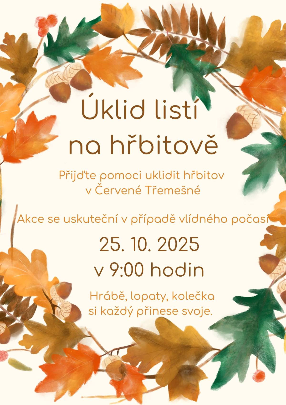 Přijďte pomoc s úklidem na hřbitově.  25.10. 2025 od 9:00 hodin🙂