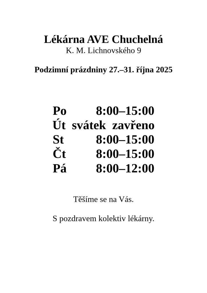 Lékárna AVE informuje o své otevírací době během podzimních prázdnin od 27.10. - 31.10.2025.