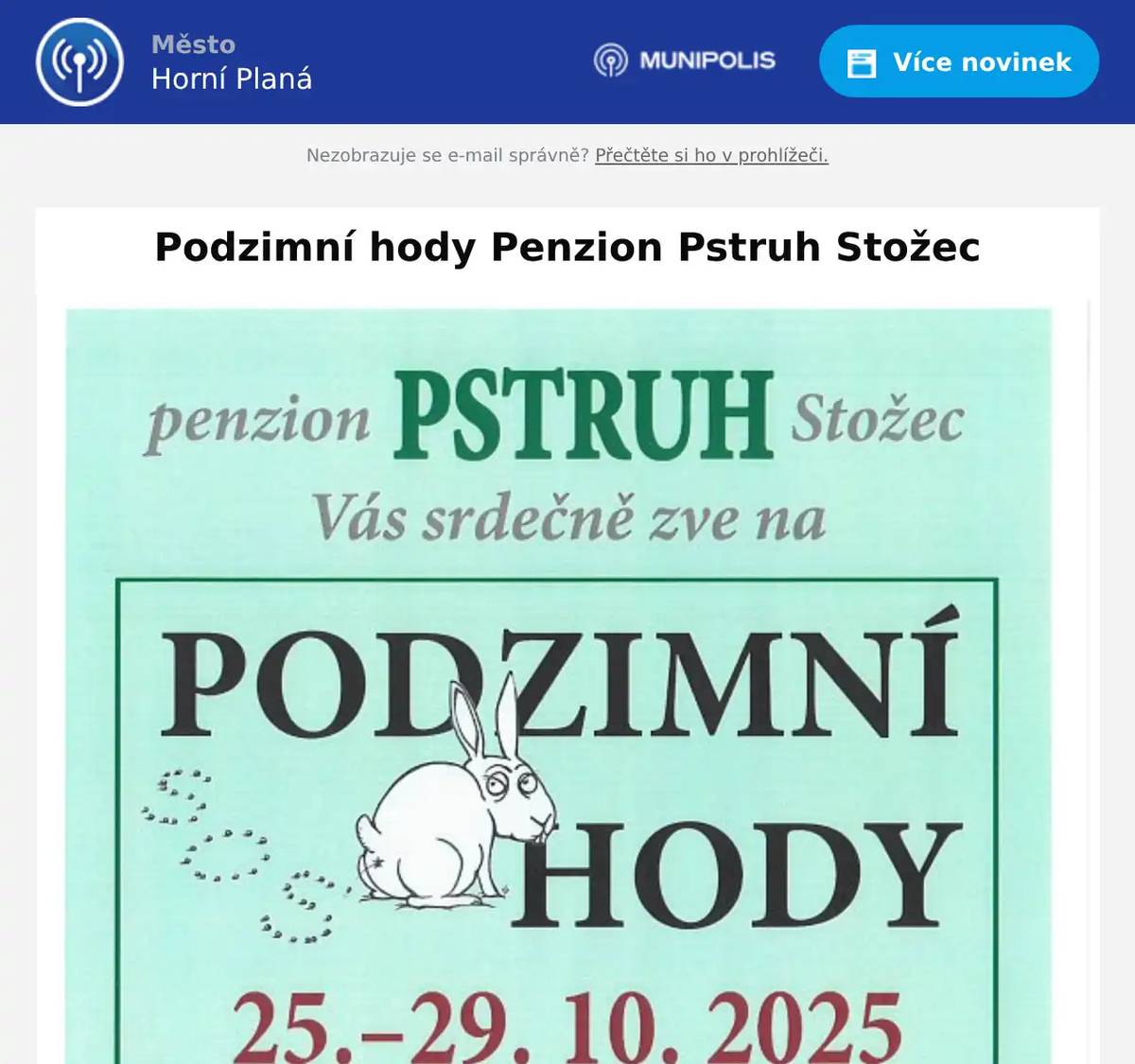 Podzimní hody v penzionu Pstruh Stožec. Termín 25.10.-29.10.2025 -  přijďte ochutnat dobroty. Těšit se můžete na dýňovou polévku, Stožeckou kulajdu, zvěřinový burger, jehněčí na bylinkách a další. Horký podzimní aperol na zahřátí.