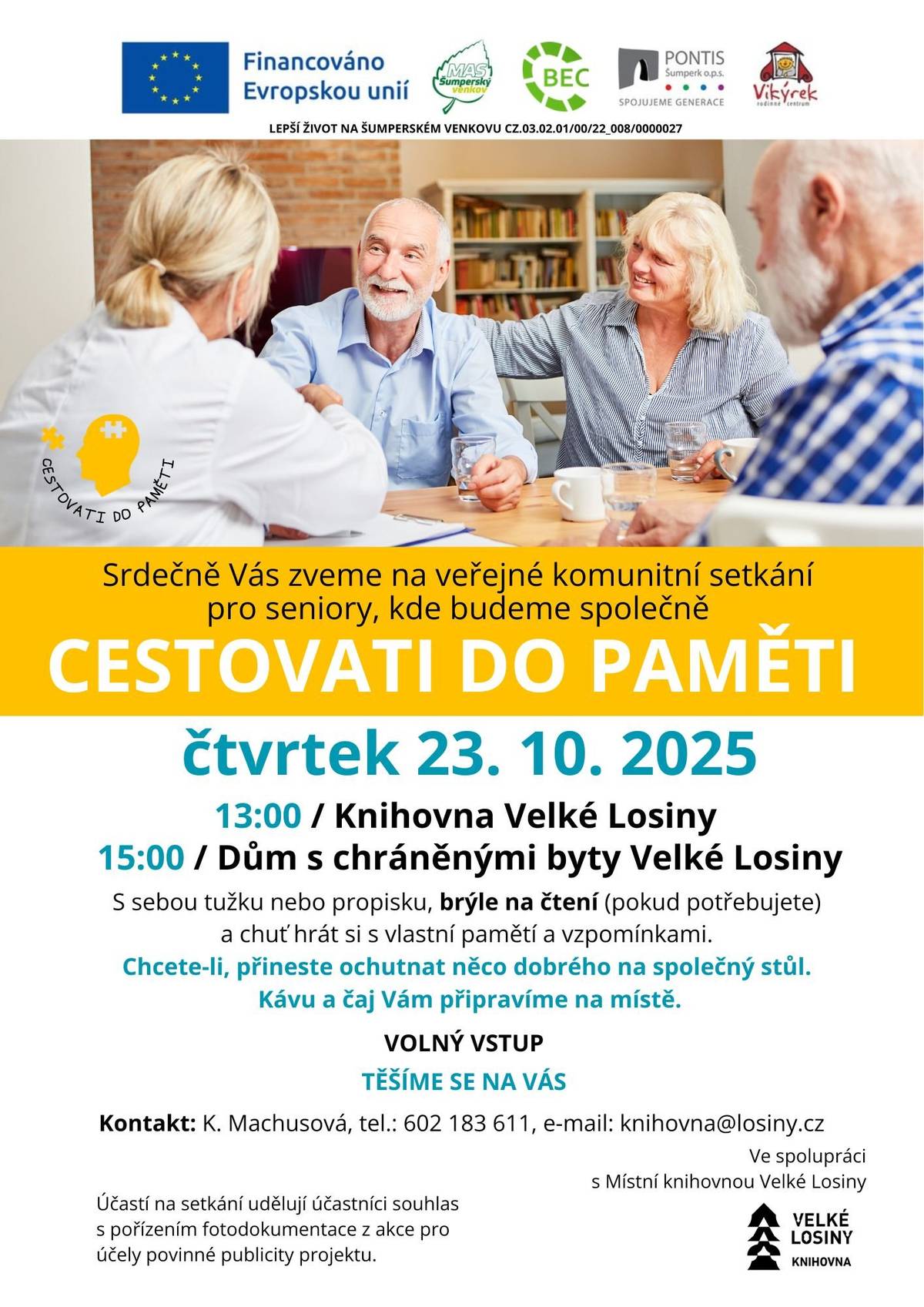 Srdečně vás zveme na setkání seniorů "Cestovati do paměti",které se koná 23.10.2025 od 13:00 v místní knihovně a od 15:00 v DCHB.