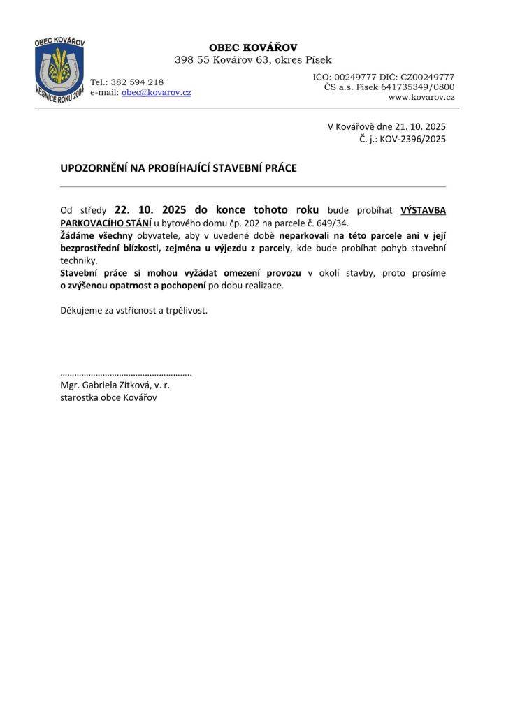 Upozornění na probíhající stavební práce v rámci výstavby parkovacího stání u bytového domu čp. 202 na parc. č. 649/34.