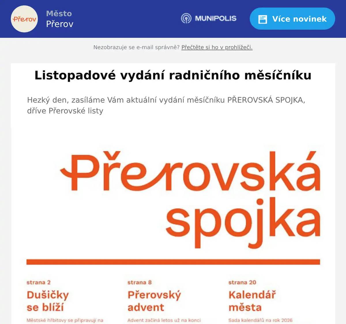 Hezký den, zasíláme Vám aktuální vydání měsíčníku PŘEROVSKÁ SPOJKA, dříve Přerovské listy