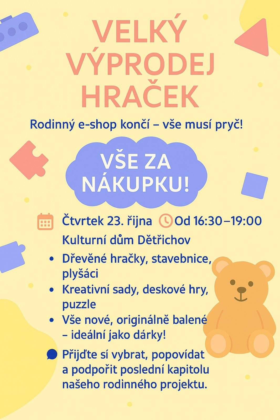 Tip jak pořídit krásné dárky pro děti za super cenu. Ve čtvrtek 23.10.2025 od 16:30 do 19 hodin proběhne v Kulturním domě výprodej dětských hraček a knížek, ze zrušeného e-shopu - vše za nákupní ceny.
