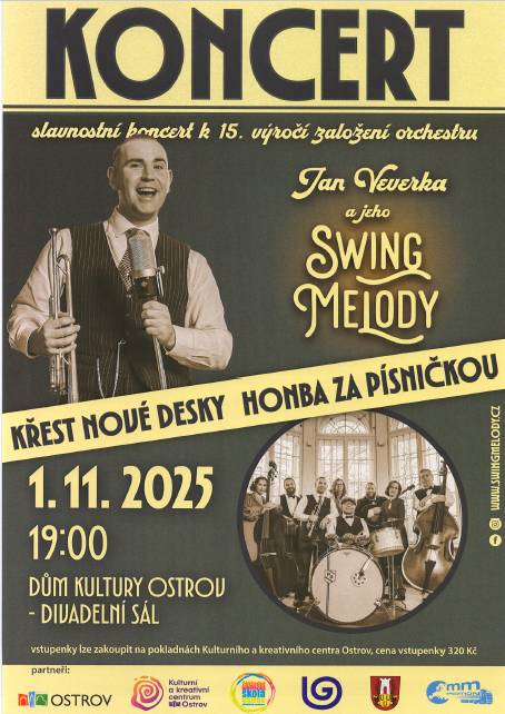Oslavte s námi 15. výročí založení orchestru Jan Veverka a jeho SWING MELODY na koncertu, který se koná 1. listopadu 2025 v Divadelním sále Domu kultury Ostrov. Vstupenky jsou k dispozici na pokladnách Kulturního a kreativního centra za cenu 320 Kč.