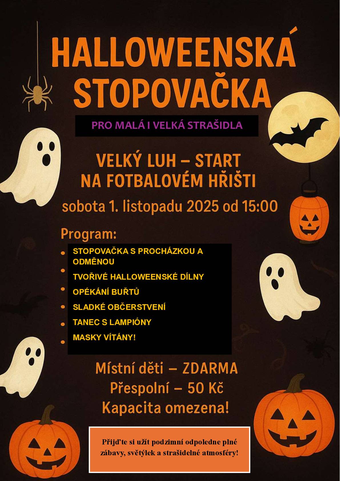 Zveme děti a jejich rodiče na Helloweenskou stopovačku dne 1.11.2025 od 15 hod na hřišti.