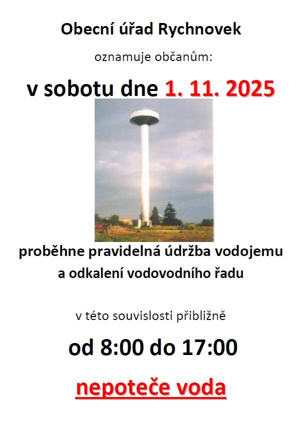 V sobotu 11. listopadu 2025 proběhne v obci Rychnovek pravidelná údržba vodojemu a odkalení vodovodního řadu. V této souvislosti nebude od 8:00 do 17:00 nepoteče voda.
